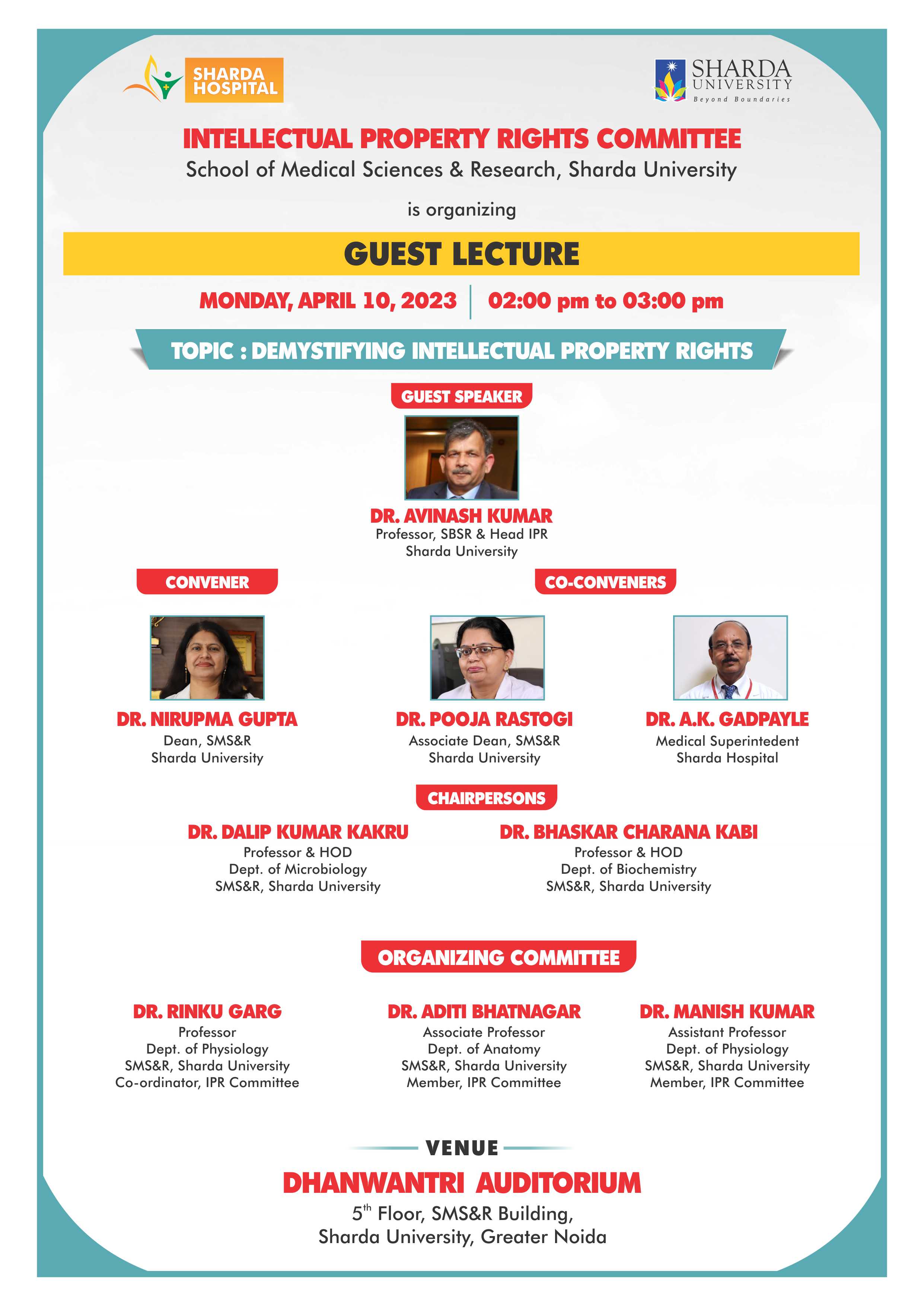 Guest Lecture on ‘Demystifying Intellectual Property Rights” Intellectual Property Rights ( IPR) Committee, SMS&R on 10th April 2023