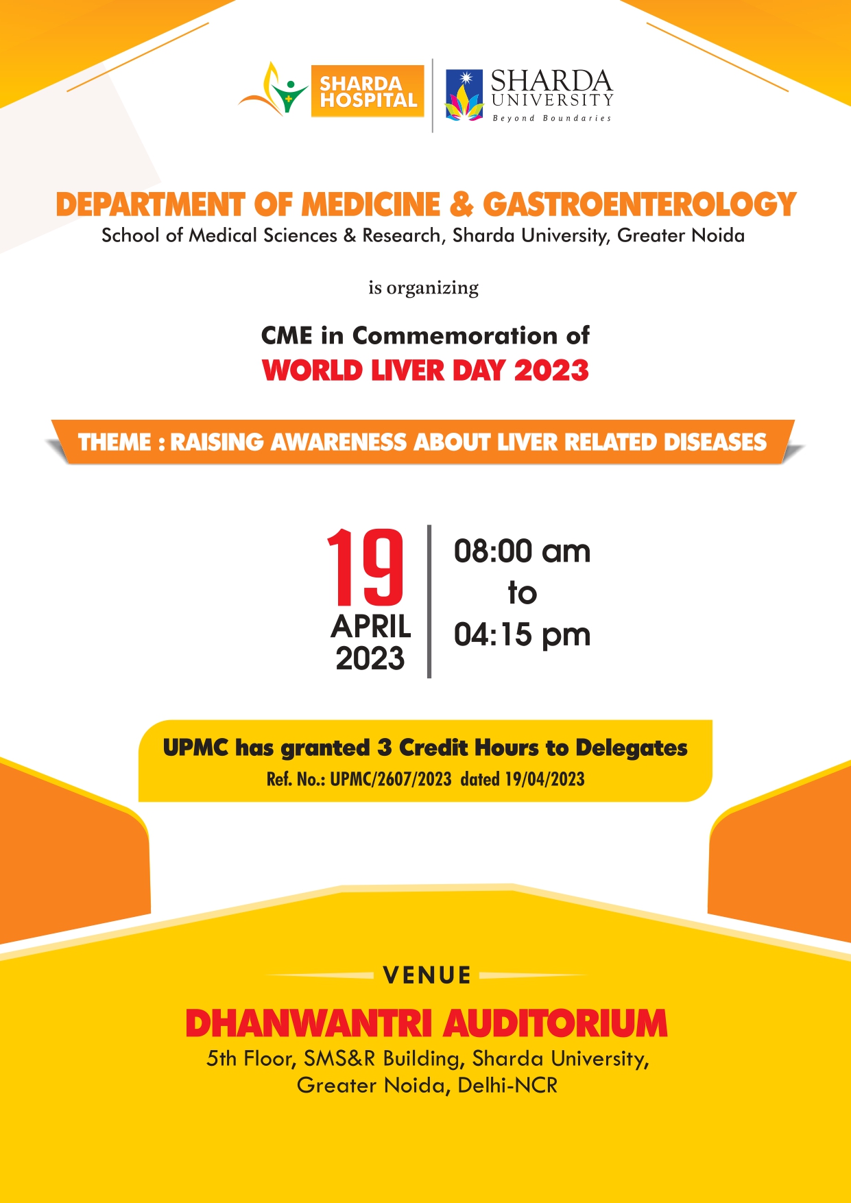 CME-cum-Workshop Programme on the occasion of WORLD LIVER DAY by Department of Medicine and Gastroenterology, SMSR on 19th April 2023.