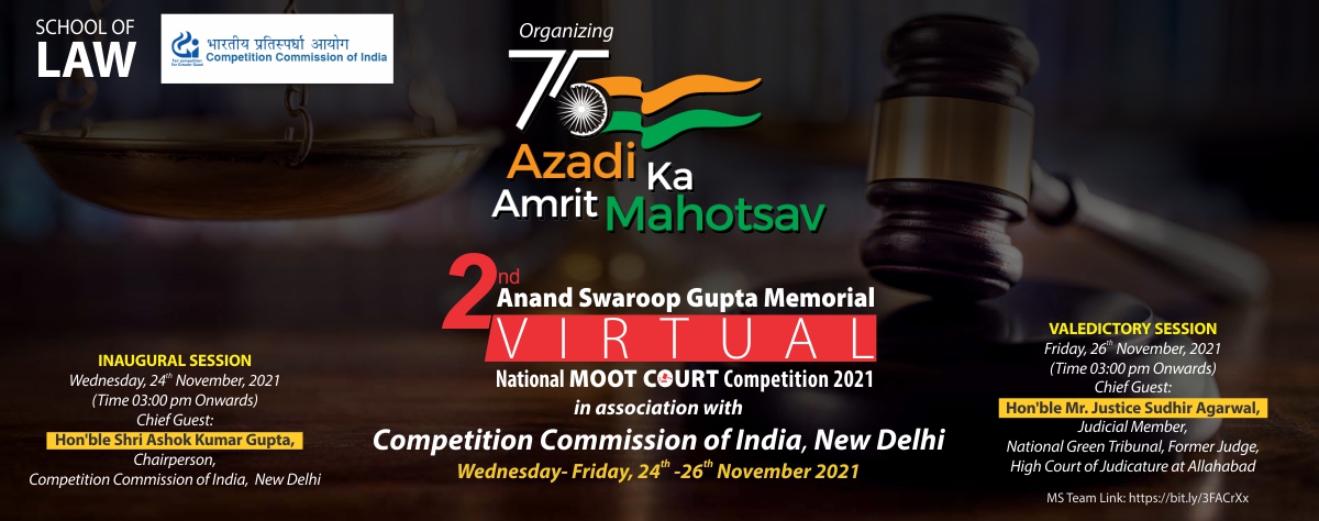 2nd&nbsp;Anand Swaroop Gupta Memorial National Virtual Moot Court Competition on 24th to 26th November 2021