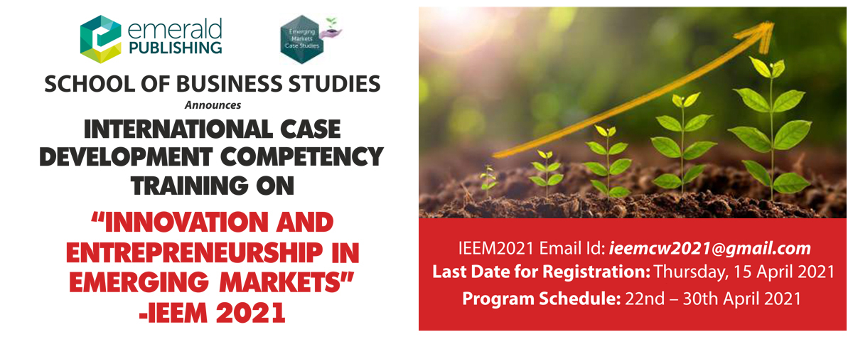 SBS announces International Case Development Competency Training On &ldquo;Innovation And Entrepreneurship In Emerging Markets&rdquo;-IEEM 2021