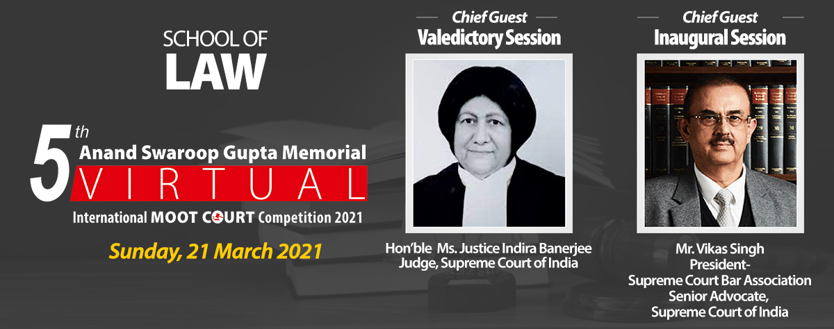 5th&nbsp;Anand Swaroop Gupta Memorial Virtual International Moot Court Competition, 2021&nbsp;from&nbsp;18th&nbsp;to 21st&nbsp;of March, 2021.